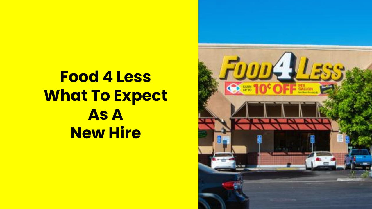 Is Food 4 Less a Good First Job? What to Expect as a New Hire