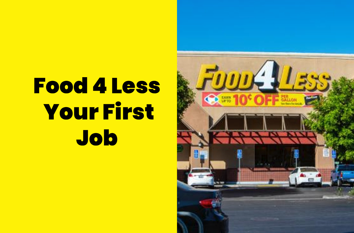 Food 4 Less First Job: The Perfect Start for Beginners