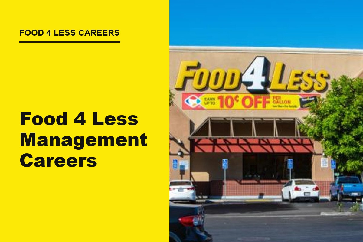 Food 4 Less Management Careers: From Clerk to Store Manager